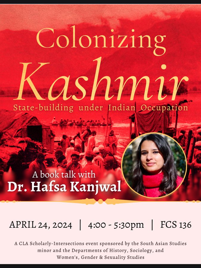 Flyer: book talk on <em>Colonizing Kashmir: State-building under Indian Occupation</em> with Dr. Hafsa Kanjwal, 24 April 2024