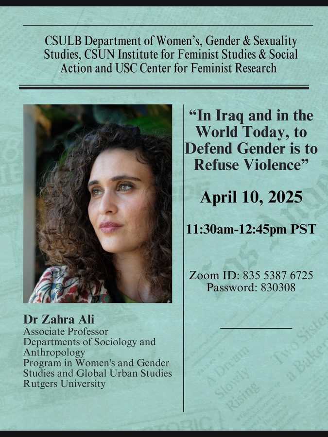 Flyer: &ldquo;In Iraq and in the World Today, to Defend Gender is to Refuse Violence&rdquo;, a virtual talk by Dr Zahra Ali, Rutgers University, 10 April 2025